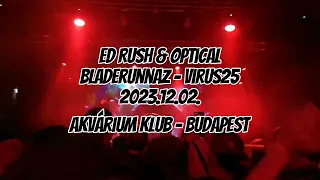 Ed Rush & Optical (concert moments, HD) 2023.12.02. Akvárium Klub - Budapest