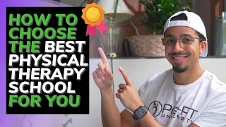 How to Choose The Best Physical Therapy School For You