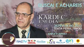 BUSCAI E ACHAREIS com Jorge Elarrat (RO) | #07 KARDEC EM DIA