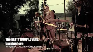 The Betty Boop Lovers / Усадьба JAZZ 2016 Воронеж