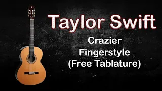 TAYLOR SWIFT Crazier Fingerstyle Cover