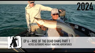 Rise of the Quad Dawg - Part 1 - Keyes Outdoors Musky Hunting Adventures