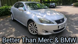 Used Car Review: 2005 - 2012 Lexus IS 250 2.5 V6 - BEST USED EXECUTIVE CAR?