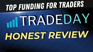 Big Changes to TradeDay - What You NEED to Know Before You get Funded