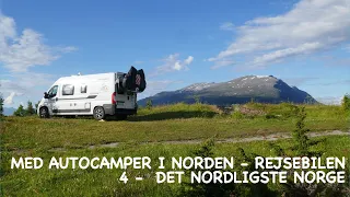 Med autocamper i Norden  - Rejsebilen - 4 - Det nordligste Norge