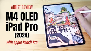 Artist Review: M4 iPad Pro & Apple Pencil Pro