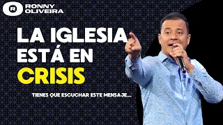 Profeta Ronny Oliveira | La Iglesia Está en Crisis