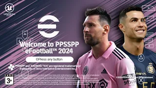 Rilis ! eFootball pes 2024 ppsspp Update Transfer, Now Kits, Real Face & Graphics ps5 HD