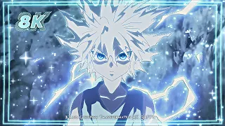 Killua Godspeed Transformation 8K 30FPS