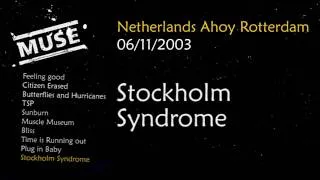 Muse - Stockholm Syndrome 2003 Ahoy Rotterdam