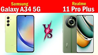 Samsung Galaxy A34 5G vs Realme 11 Pro Plus 5G Full phone comparsion in 2 minutes