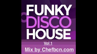 Funky House Mix Vol 1 - Chefbcn.com