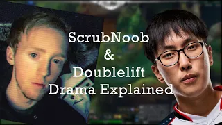 [ReUpload] Scrubnoob & Doublelift Drama Explained ( 3 years old )