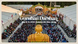 Guruhari Darshan, August 12-13, 2023, Robbinsville, NJ