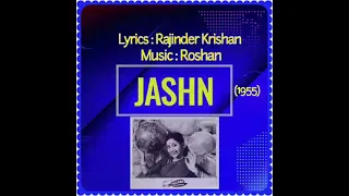 Darde dil tu hi bata ye kaisi gum ki sham hai.... Film Jashan (1955) Lata Mangeshkar