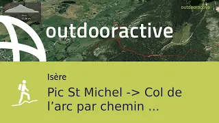 Pic St Michel -▶ Col de l’arc par chemin des anciens