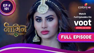 Naagin S3 | नागिन S3 | Ep. 101 | Bela-Shivangi Join Forces! | बेला और शिवांगी आए साथ