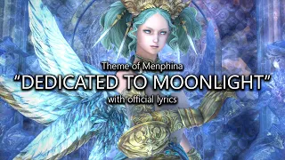 "Dedicated to Moonlight" (Menphina Theme) with Official Lyrics | Final Fantasy XIV