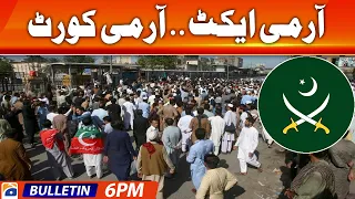 Geo News Bulletin 6 PM - 𝐀𝐫𝐦𝐲 𝐀𝐜𝐭𝐬 - 𝐀𝐫𝐦𝐲 𝐂𝐨𝐮𝐫𝐭𝐬 | 14 June 2023