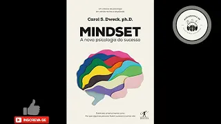 Mindset: A Nova Psicologia do Sucesso - Carol Dweck ( AUDIOBOOK COMPLETO )