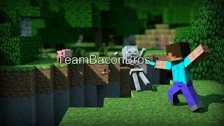 TeamBaconBros Trailer