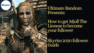 How to get Mjoll as a follower in Skyrim - Skyrim follower guides 2020