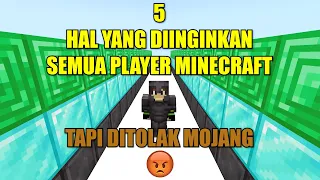 5 Hal yg diinginkan Semua Player Minecraft TAPI ditolak Mojang