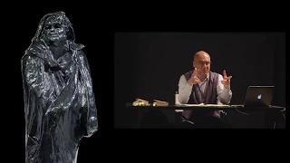 Lezione di Marco Goldin: “Rodin. Dalla mostra del 1889 con Monet al monumento a Balzac"