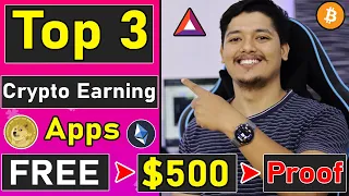 Top 3 Crypto Earning App In 2022 🤑 | Earn $500 Free Bitcoin 🎁 | Best Crypto Earning Apps🔥