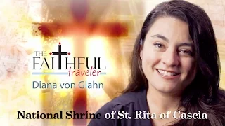 The Faithful Traveler - National Shrine of St. Rita of Cascia