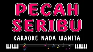 PECAH SERIBU - Karaoke Nada Wanita [ Elvy Sukaesih ]