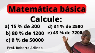 Como calcular as seguintes porcentagens? | Questão de Matemática básica