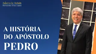 A HISTÓRIA DO APÓSTOLO PEDRO - Hernandes Dias Lopes