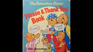 The Berenstain Bears Please and Thank You Book Read Aloud, #kidsbooksreadaloud Book about Manners