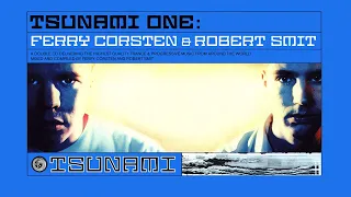 Ferry Corsten & Robert Smit: Tsunami One (CD2) (2000)