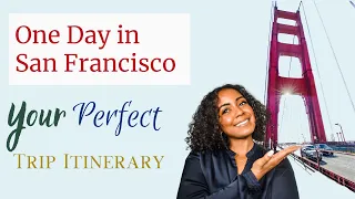 TOP FIVE THINGS TO DO IN SAN FRANCISCO IN 24 HOURS