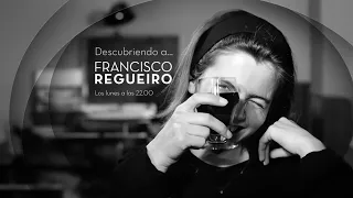 DESCUBRIENDO A... FRANCISCO REGUEIRO