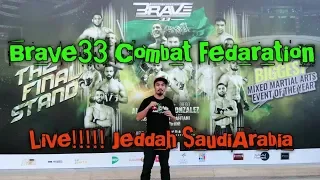 Brave33 Combat Fedaration.. Live in jeddah (Dec29, 2019)