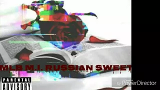 MLB. M.I.  Russian Sweet intro Ft Duke