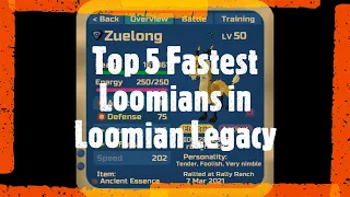 Top 5 Fastest Loomians in Loomian Legacy.