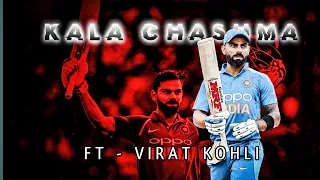 Virat Kohli Attitude Status | Virat Kohli X Kala Chashma Edit 🥀❤️🔥 | Kala Chashma Song efx Edits |