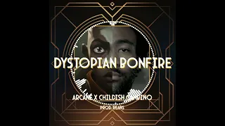 Beans - Dystopian Bonfire (Arcane x Childish Gambino Remix)