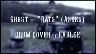 "Rats"(Ashes) - Ghost (Drum Cover by Radlee)