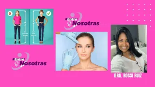 ▶Entre Nosotras Show👭🏻#7/ Trucos para lucir delgada/ Cuidado de la piel, rellenos, botox/ Los Coros