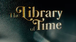 The Library of Time | Spec Title Sequence