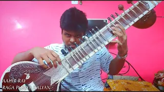 Raga Puriya Kalyan ~ Aalap, Jod & Jhala | Aahir Ray - Sitar Solo