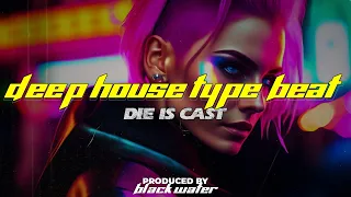 [SOLD] Deep House Type Beat x Pop Type Beat [Die is cast] Edm x Dance Type Beat 2023
