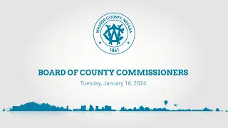 Board of County Commissioners | January 16, 2024