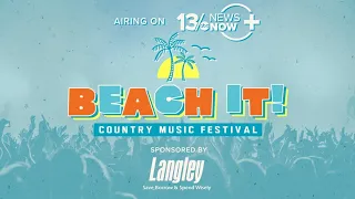 Beach It! Country Music Festival special presentation from 13News Now
