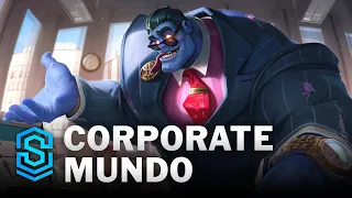 Corporate Mundo Skin Spotlight - League of Legends